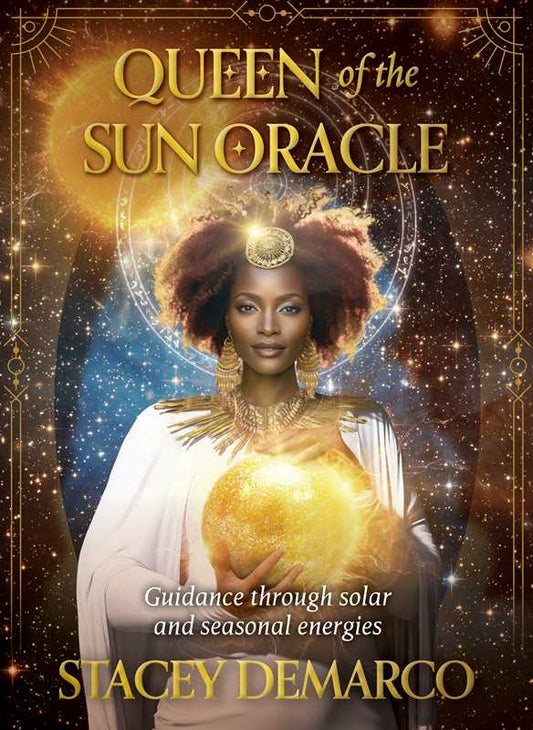 Queen of the Sun Oracle by Stacey  Demarco