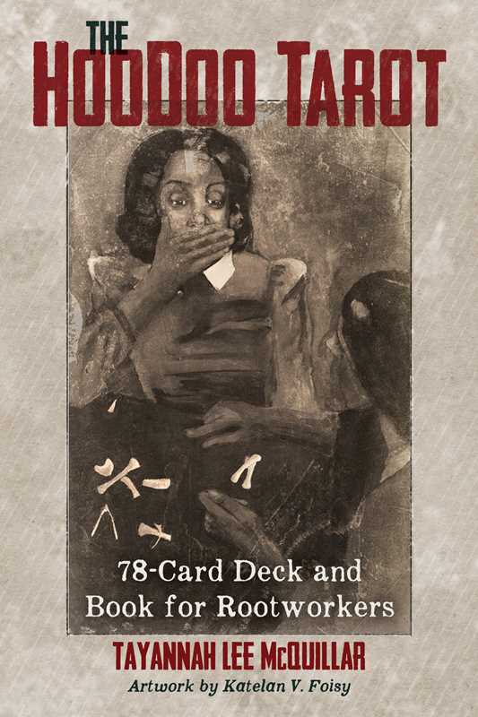 Hoodoo Tarot by Tayannah Lee McQuillar